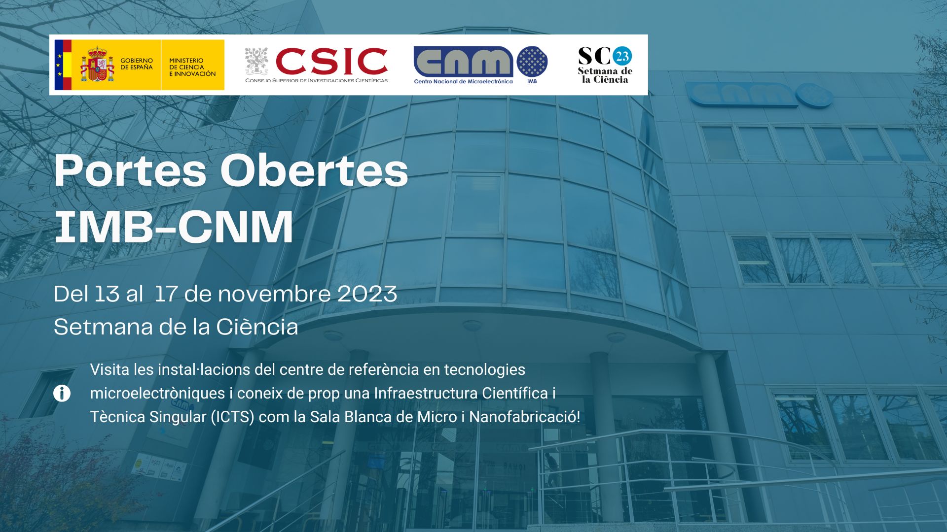 Portes Obertes IMB-CNM